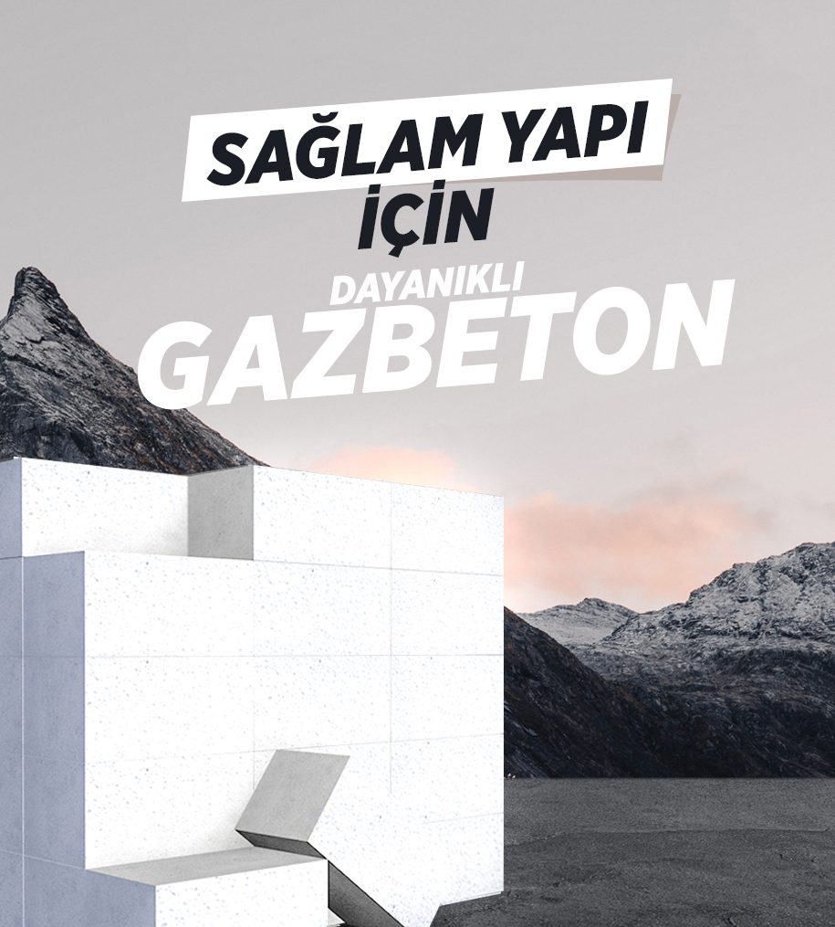 Gazbeton’un Ayrıcalıkları